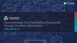 Header image for: Mailing Efficiencies: How to Increase Your Profitability & Productivity with Workflow Optimization, article and video