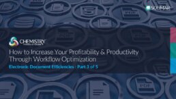 Header image for: How to Increase Your Profitability & Productivity Through Workflow Optimization: Electronic Document Efficiencies - User Productivity; article and video