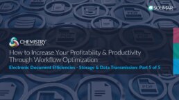 Header image for: How to Increase Your Profitability & Productivity Through Workflow Optimization - Electronic Document Efficiencies: Storage & Data Transmission; article and video