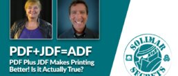 SolimarSecret - PDF Plus JDF Makes Printing Better! Is it Actually True?
