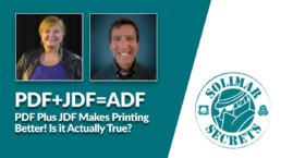 SolimarSecret - PDF Plus JDF Makes Printing Better! Is it Actually True?