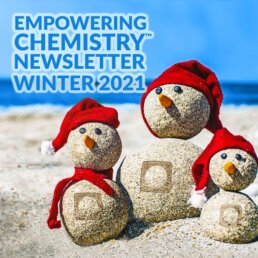 Empowering Chemistry Newsletter - Winter 2021