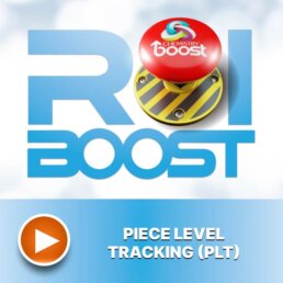 ROI Boost: Piece Level Tracking (PLT)