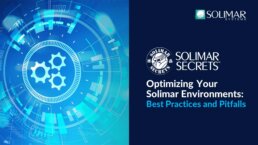 Optimizing Your Solimar Environments: Best Practices and Pitfalls