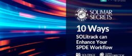 Header Image 10 Ways SOLitrack Enhances SPDE Workflows video and article