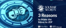 Header image for SolimarSecrets video blog post on Three Reasons to Make the Move to JDF