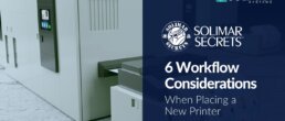 Header Image for video blog post: Maximizing Printer Placement: Six Workflow Considerations