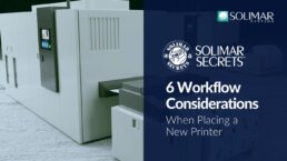 Header Image for video blog post: Maximizing Printer Placement: Six Workflow Considerations
