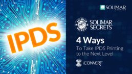 Header image for: Ways to Take IPDS Printing to the Next Level, article and video