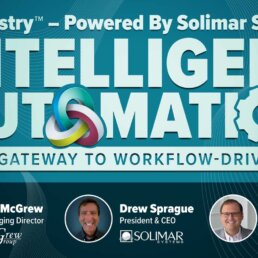 header image for: Intelligent Automation: The Future of Print Efficiency is in Flexibility and Adaptive Logic, a SolimarSecret video