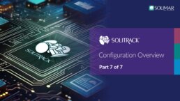 SOLitrack Overview Series Part 7