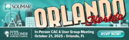 2025 CAC and User Group Meeting - Orlando - Travel RSVP