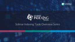 Header image for Solimar Indexing Tools Overview Video Series