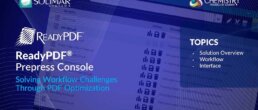 Header Image: ReadyPDF Prepress Console Video and Article